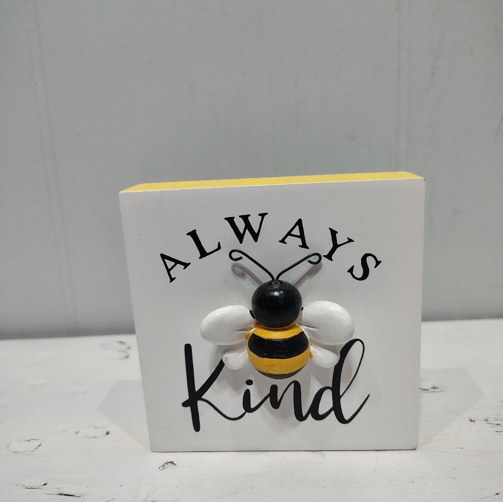 Always Bee Kind Wooden Sign Bee Decor Farmhouse Accent